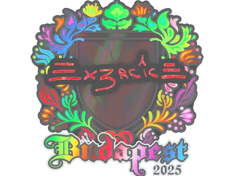 Sticker | Ex3rcice (Holo) | Budapest 2025
