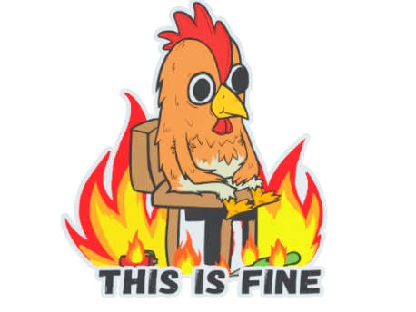 Sticker | This Is Fine (Chicken)