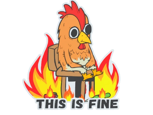 Sticker | This Is Fine (Chicken)